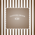 Custom Order Tier 1