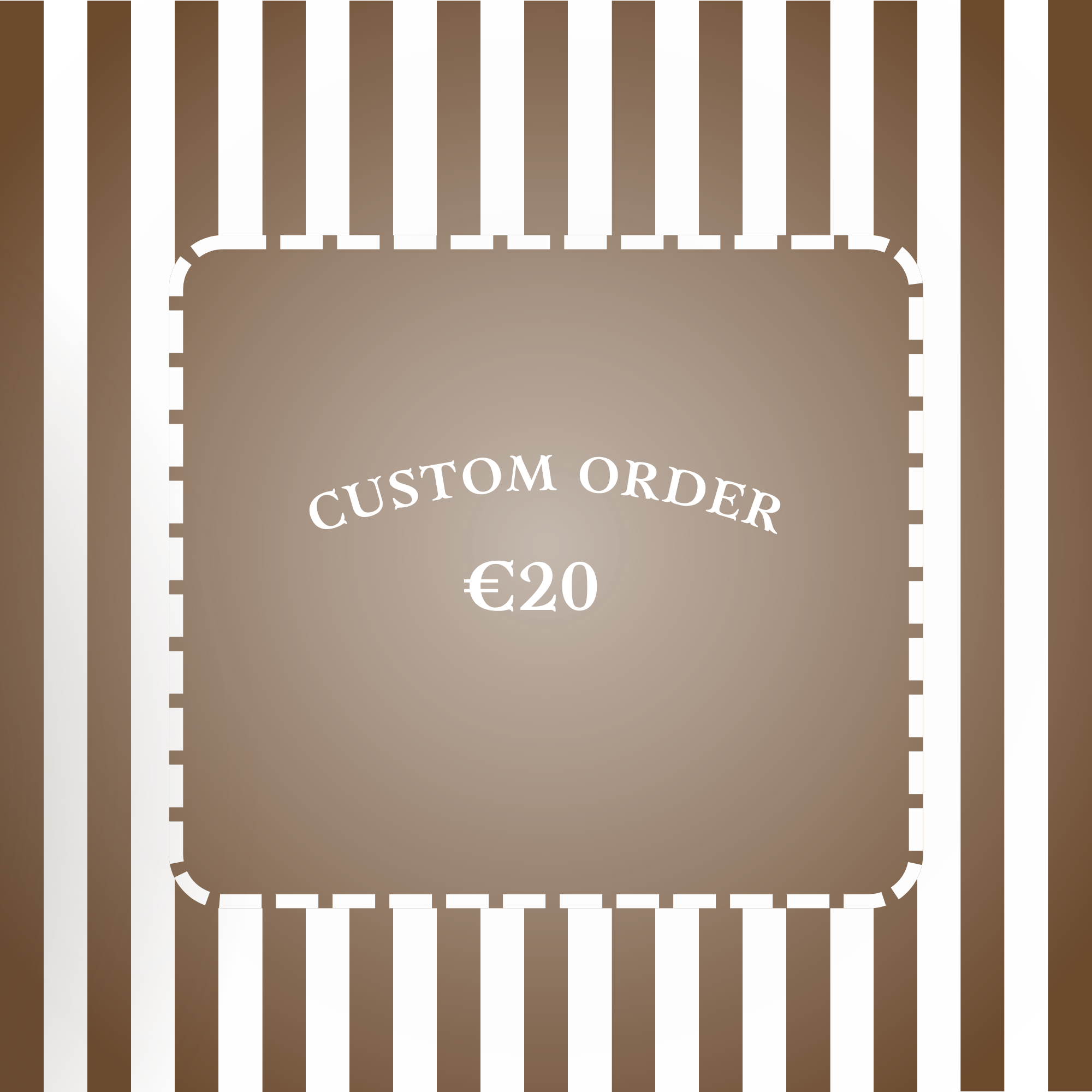 Custom Order Tier 1
